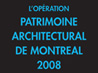 L'Opération patrimoine architectural de Montréal